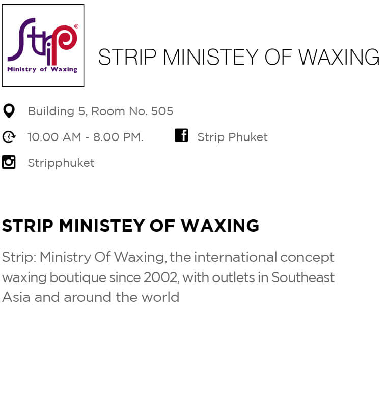 Strip: Ministry Of Waxing, the international concept waxing boutique since 2002, with outlets in Southeast Asia and around the world