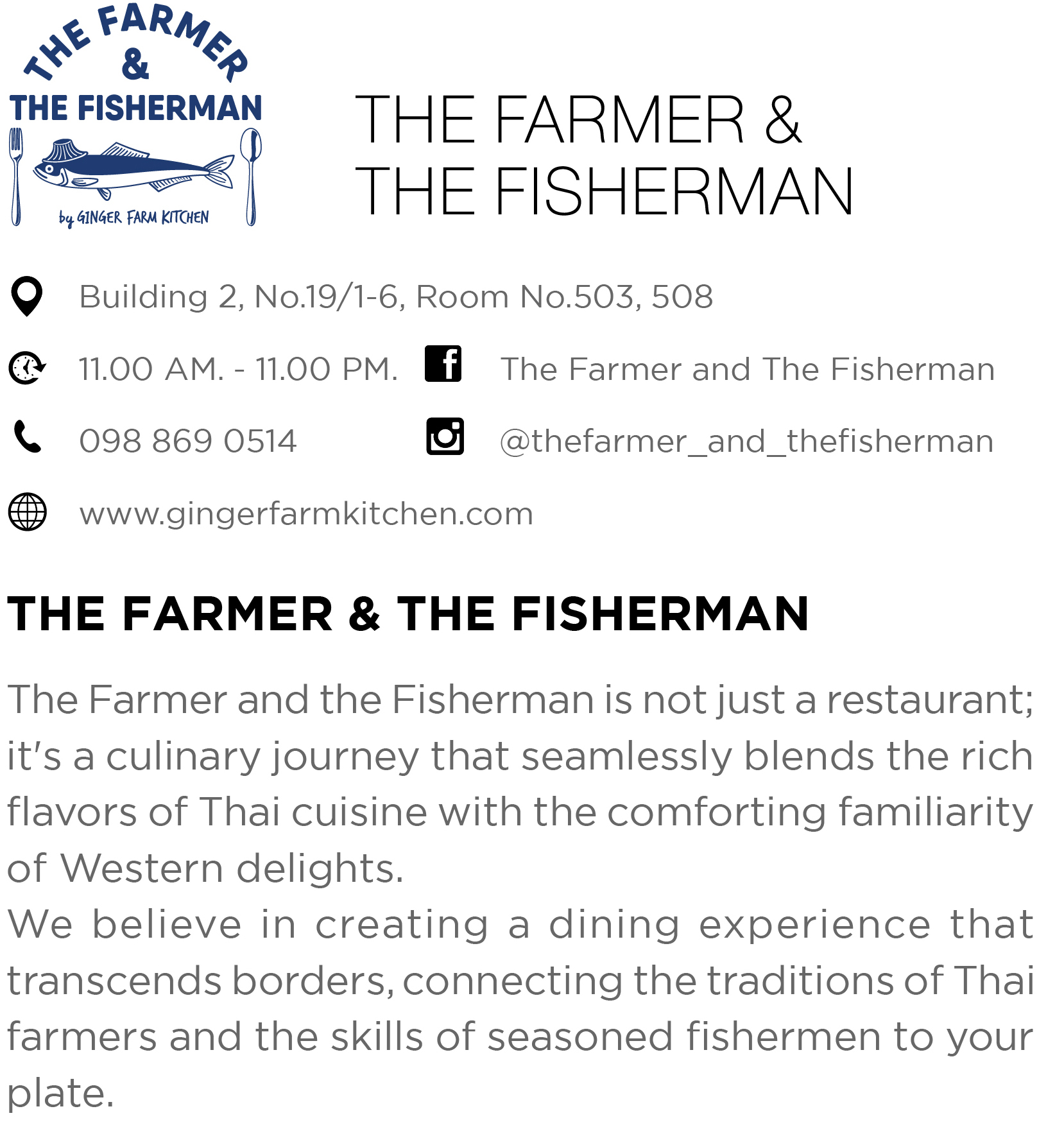 The Farmer and the Fisherman is not just a restaurant; it's a culinary journey that seamlessly blends the rich flavors of Thai cuisine with the comforting familiarity of Western delights. We believe in creating a dining experience that transcends borders, connecting the traditions of Thai farmers and the skills of seasoned fishermen to your plate.